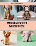 Amigurumi Crochet Wonders Book