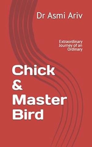 Chick & Master Bird