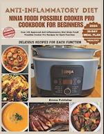 Anti-inflammatory Diet Ninja Foodi Possible Cooker Pro Cookbook for Beginners