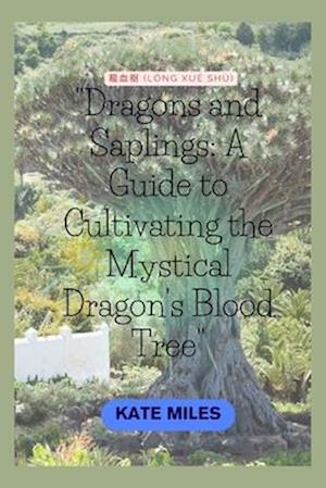 Dragons and Saplings