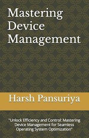 Mastering Device Management