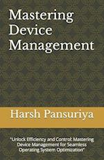 Mastering Device Management