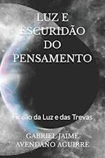 Luz E Escuridão Do Pensamento