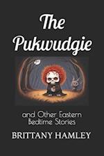 The Pukwudgie and Other Eastern Bedtime Stories