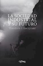 La Sociedad Industrial y su Futuro