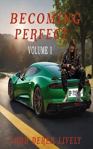 Becoming Perfect Volume 1