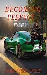 Becoming Perfect Volume 1