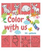 Color with us - Coloring Book for Toddler