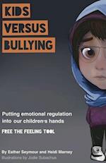 Kids Versus Bullying