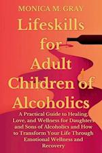 Lifeskills for Adult Children of Alcoholics