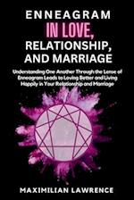 Enneagram in Love, Relationship, and Marriage