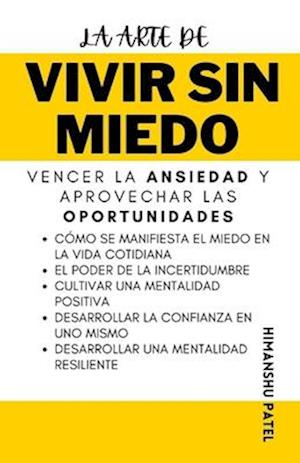 La Arte de vivir sin miedo