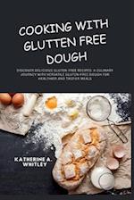Cooking with Glutten Free Dough