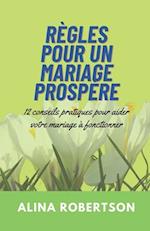 Règles Pour Un Mariage Prospère