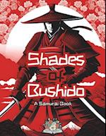 Shades of Bushido