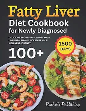 Fatty Liver Diet Cookbook for Newly Diagnosed