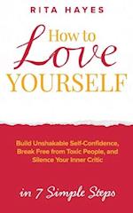 How to Love Yourself