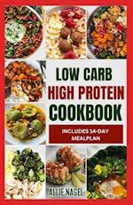 Low Carb High Protein Cookbook