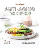 The Finest Anti-Aging Recipes
