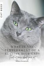 What is the temperament of a Russian Blue cat?