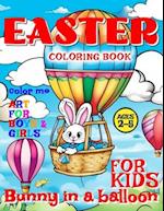 Easter Bunny in Balloon Coloring Book for Kids - Art for Boys and Girls - Color Me