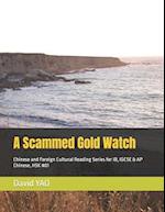 A Scammed Gold Watch