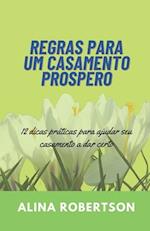 Regras Para Um Casamento Prospero