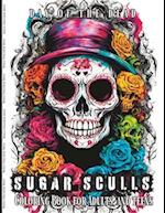 Day of the Dead Sugar Sculls Coloring Book for Adults and Teens