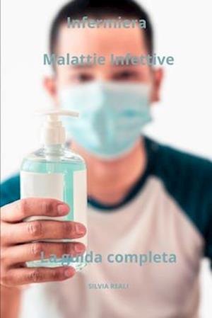 Infermiera di malattie infettive - La guida completa