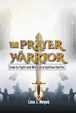 The Prayer Warrior