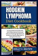 Hodgkin Lymphoma Diet Cookbook