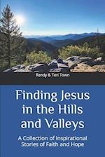 Finding Jesus in the Hills and Valleys