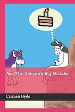 Ava The Unicorn's Big Mistake