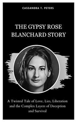 The Gypsy Rose Blanchard Story