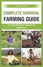 complete survival farming guide