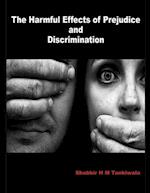 The Harmful Effects of Prejudice and Discrimination