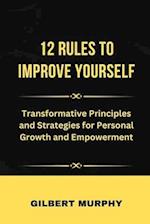 12 Rul&#1045;s to Improve Yourself