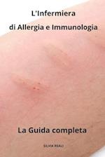 L'Infermiera di Allergia e Immunologia La Guida completa