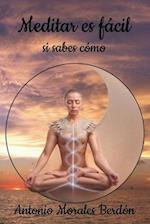 Meditar es fácil, si sabes cómo