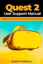 Quest 2 User Support Manual