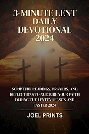 3-Minute Lent Daily Devotional 2024