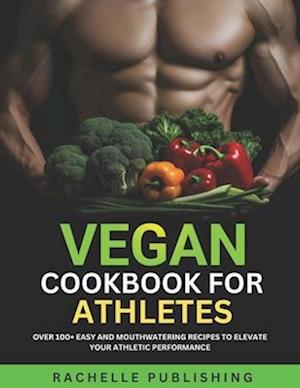 Vegan Cookbook for Athletes