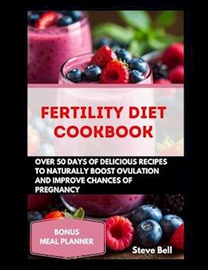 Fertility Diet Cookbook