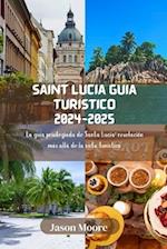 Saint Lucia Guía turístico 2024-2025