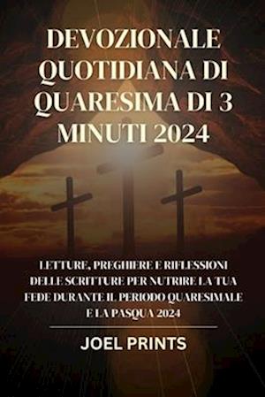 Devozionale Quotidiana Di Quaresima Di 3 Minuti 2024