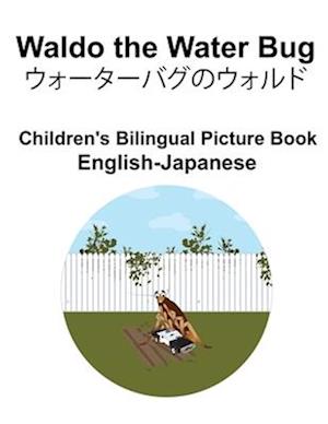 English-Japanese Waldo the Water Bug / &#12454;&#12457;&#12540;&#12479;&#12540;&#12496;&#12464;&#12398;&#12454;&#12457;&#12523;&#12489; Children's Bil