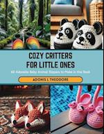 Cozy Critters for Little Ones