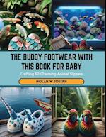 The Buddy Footwear with this Book for Baby