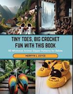 Tiny Toes, Big Crochet Fun with this Book
