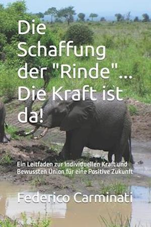 Die Schaffung der "Rinde"... Die Kraft ist da!